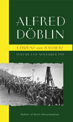 Citizens and Soldiers: Volume 1 of November 1918 CITIZENS & SOLDIERS 