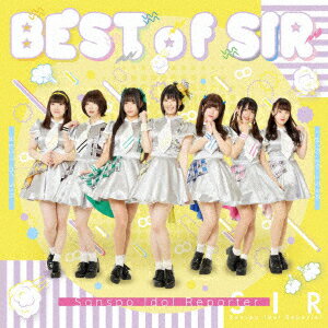 BEST OF SIR [ サンスポアイドルリポーターSIR ]