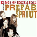 【輸入盤】Kings Of Rock N Roll: Best Of [ Prefab Sprout ]