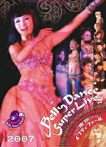 BELLY DANCE SUPER LIVE VOL.2 [ (オムニバス) ]