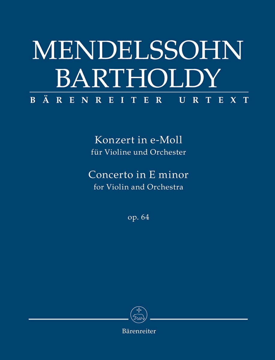 【輸入楽譜】メンデルスゾーン, Felix: バイオリン協奏曲 ホ短調 Op.64(1845年第2稿)/原典版/Todd & Brown編: