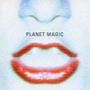 PLANET MAGIC [ N'夙川BOYS ]