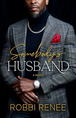 Somebody's Husband SOMEBODYS HUSBAND [ Robbi Renee ]