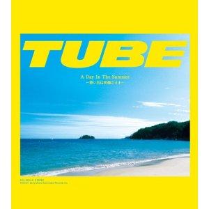 A Day In The Summer～想い出は笑顔のまま～(初回生産限定盤) [ TUBE ]