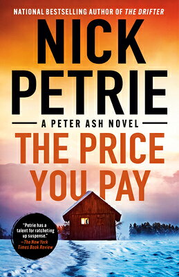 The Price You Pay PRICE YOU PAY （Peter Ash Novel） 