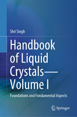 楽天楽天ブックスHandbook of Liquid Crystals--Volume I: Foundations and Fundamental Aspects HANDBK OF LIQUID CRYSTALS--VOL [ Shri Singh ]
