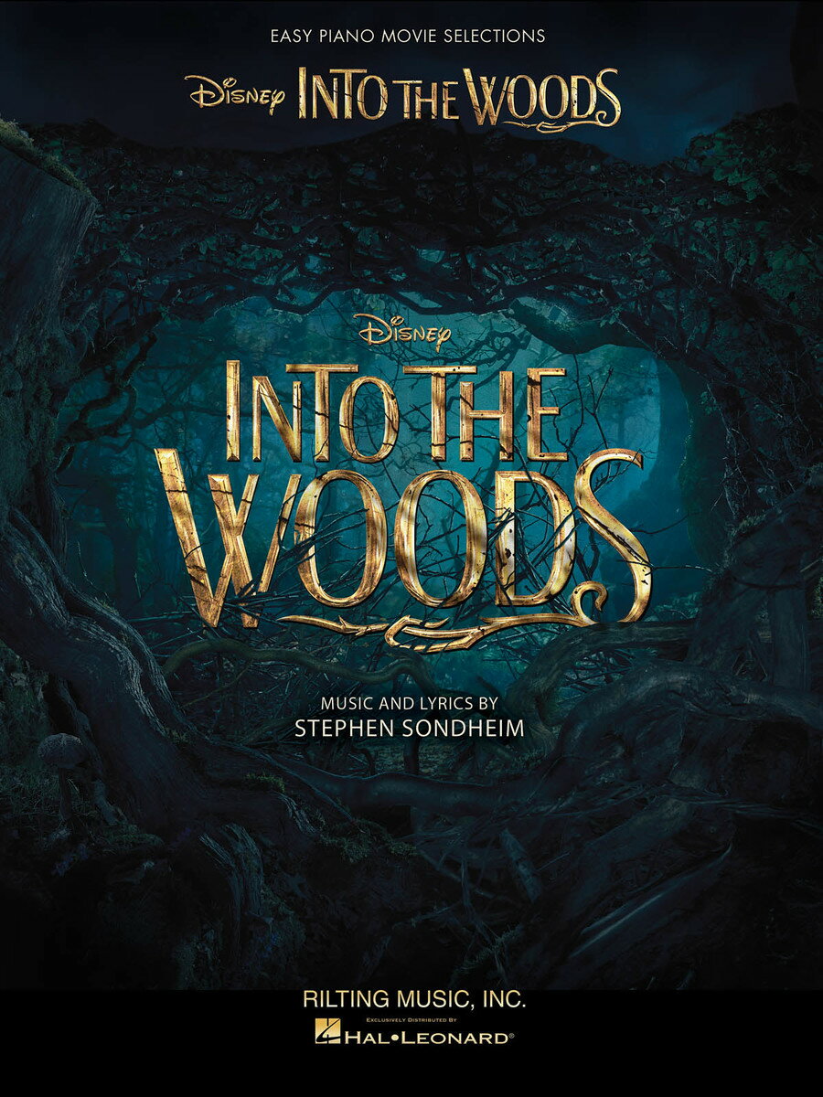 【輸入楽譜】ソンドハイム, Stephen: ディズニー映画「イン・トゥ・ザ・ウッズ」 イージー・ピアノ・ヴォーカル・セレクション