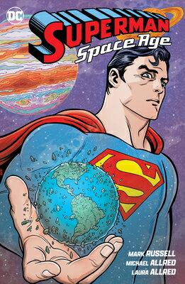 Superman: Space Age SUPERMAN SPACE AGE [ Mark Russell ]