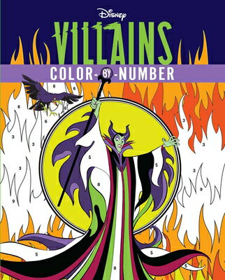 Disney Villains Color-By-Number COLOR-BY-NUMBE （Color-By-Number） [ Editors of Thunder Bay Press ]