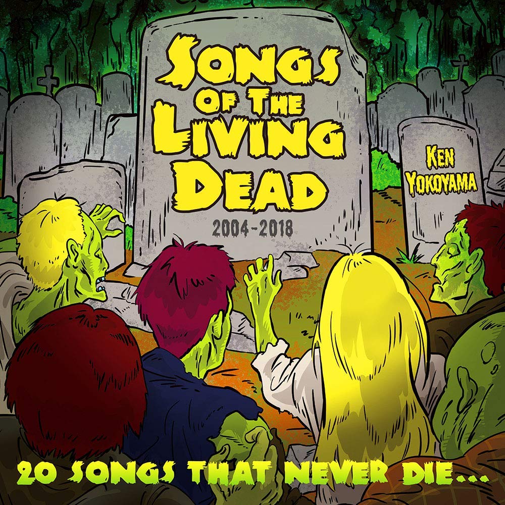 Songs Of The Living Dead Ken Yokoyama