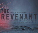 オリジナル・サウンドトラック盤「The Revenant（蘇えりし者）」 [ 坂本龍一、アルヴァ・ノト、ブライス・デスナー ]