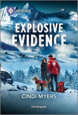 Explosive Evidence EXPLOSIVE EVIDENCE ORIGINAL/E （K-9 Avalanche Rescue） 
