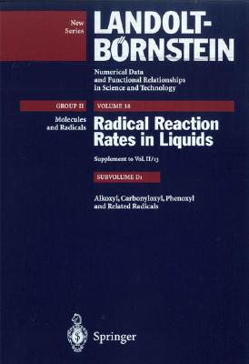 Alkoxyl, Carbonyloxyl, Phenoxyl, and Related Radicals ALKOXYL CARBONYLOXYL PHENOXYL [ J. a. Howard ]