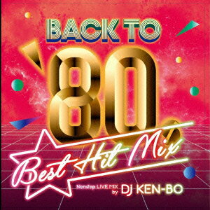 BACK TO 80's BEST HIT MIX Nonstop Mixed by DJ KEN-BO [ DJ KEN-BO ]