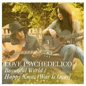 Beautiful World/Happy Xmas (War Is Over) [ LOVE PSYCHEDELICO ]