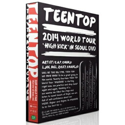 【輸入盤】2014 WORLD TOUR "HIGH KICK" IN SEOUL (2DVD+フォトブック) [ TEEN TOP ]