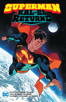 Superman: Kal-El Returns SUPERMAN [ Phillip Kennedy Johnson ]