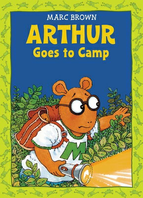 Arthur Goes to Camp ARTHUR GOES TO CAMP （Arthur Adventures (Paperback)） [ Marc Brown ]