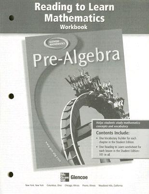 Pre-Algebra Reading to Learn Mathematics Workbook WORKBK-PRE-ALG READING TO LEAR 