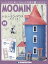 週刊ムーミンハウスをつくる 2019年 5/21号 [雑誌]