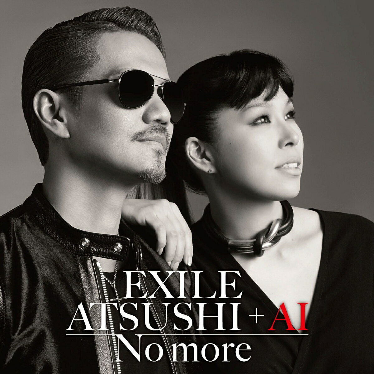 No more (CD＋DVD) EXILE ATSUSHI AI