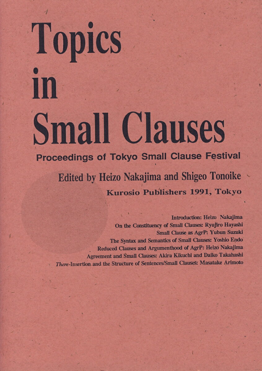 Topics in Small Clauses