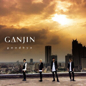 goodbye [ GANJIN ]