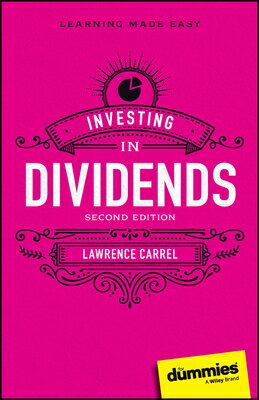 Investing in Dividends for Dummies INVESTING IN DIVIDENDS FOR DUM Lawrence Carrel