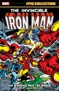 Iron Man Epic Collection: Ten Rings to Rule the World IRON MAN EPIC COLL 10 RING...