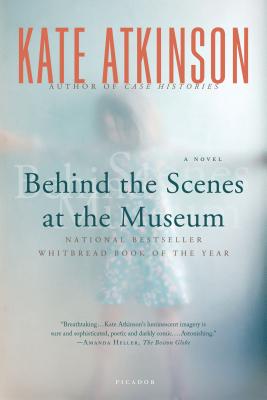 Behind the Scenes at the Museum BEHIND THE SCENES AT THE MUSEU [ Kate Atkinson ]