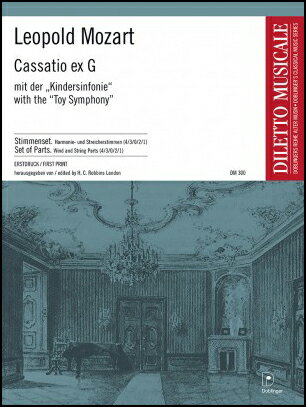 楽天楽天ブックス【輸入楽譜】モーツァルト, Leopold: カッサシオン ト長調とおもちゃのシンフォニー（交響曲） ハ長調/Landon編: パート譜セット [ モーツァルト, Leopold ]