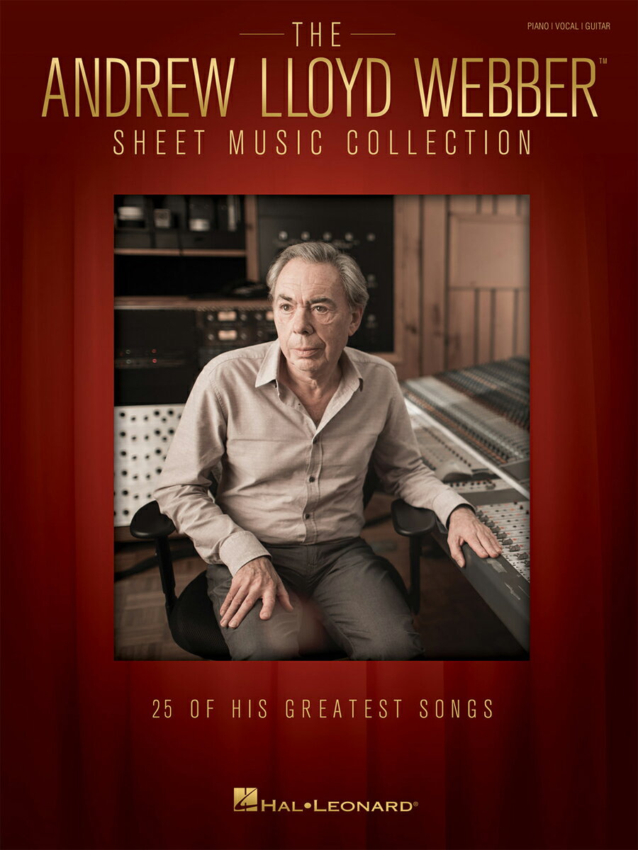 【輸入楽譜】ロイド=ウェッバー, Andrew: アンドルー・ロイド・ウェバー作品選集: 25 of His Greatest Songs