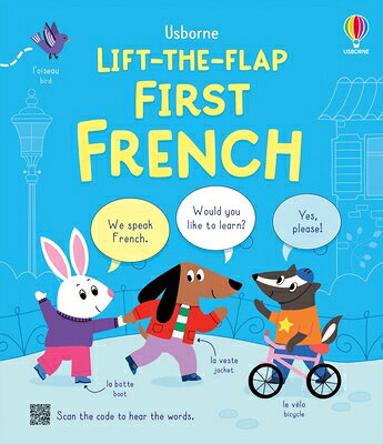 Lift-The-Flap First French LIFT-THE-FLAP 1ST FRENCH-LIFT （Lift-The-Flap Bilinguals） 