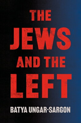 The Jews and the Left JEWS & THE LEFT 