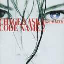 CODE NAME.2 SISTER MOON [ CHAGE&ASKA ]