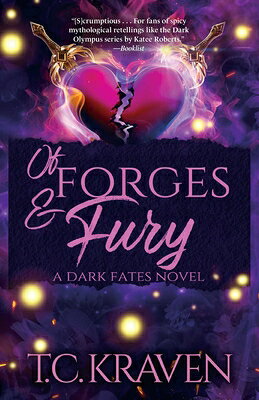 Of Forges & Fury: A Dark Fates Novel OF FORGES & FURY （The Dark Fates） 