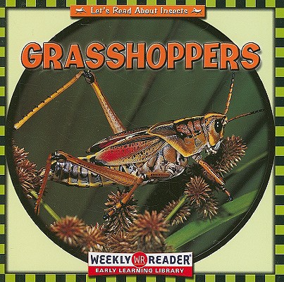 Grasshoppers GRASSHOPPERS （Let's Read about Insects） 