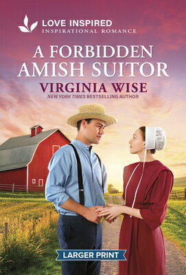 A Forbidden Amish Suitor: An Uplifting Inspirational Romance FORBIDDEN AMISH SUITOR -LP ORI （Sisters of Stoneybrook Farm） 