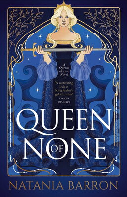 Queen of None QUEEN OF NONE 2/E （The Queens of Fate Trilogy） [ Natania Barron ]