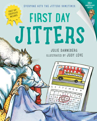 First Day Jitters 1ST DAY JITTERS （Jitters） [ Julie Danneberg ]