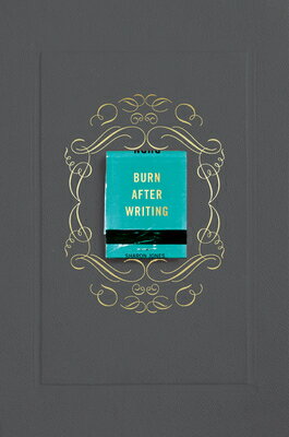 Burn After Writing (Gray)