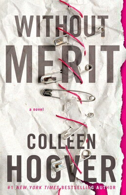 Without Merit WITHOUT MERIT Colleen Hoover