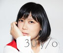 30 y/o (2CD＋Blu-ray) [ 絢香 ]