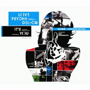 IT'S YOU 絶対零度 COMPLETE EDITION [ LOVE PSYCHEDELICO ]