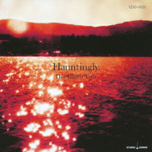 Hauntingly [ 土井一郎 ]