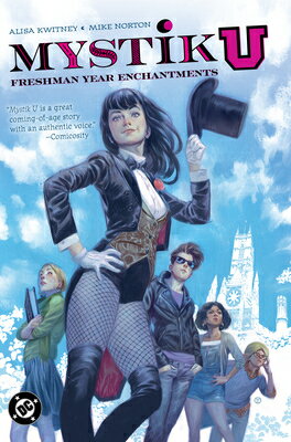 Mystik U: Freshman Year Enchantments MYSTIK U FRESHMAN YEAR ENCHANT [ Alisa Kwitney ]