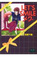 Let’s　smileメグ