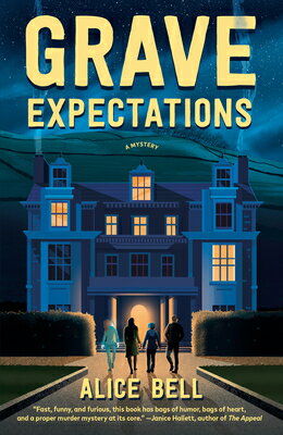 Grave Expectations: A Mystery GRAVE EXPECTATIONS [ Alice Bell ]
