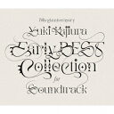 30th Anniversary Early BEST Collection for Soundtrack 梶浦由記