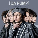 Dream on the street (初回限定盤A CD＋DVD＋スマプラ＋VR) [ DA PUMP ]